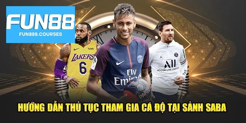 SABA Thể thao tại Fun88 – Đặt cược thông minh, rinh tiền vội 4 Cách tham gia và mẹo chơi ở saba thể thao